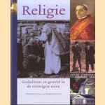 Religie. Godsdienst en geweld in de twintigste eeuw door Madelon de Keizer