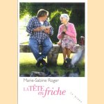 La tête en friche door Marie-Sabine Roger