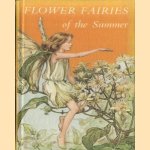 Flower fairies of the summer
Cicely Mary Barker
€ 6,00