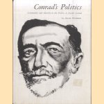 Conrad's Politics. Community and Anarchy in the Fiction of Joseph Conrad door Avrom Fleishman