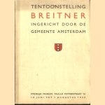 Tentoonstelling Breitner ingericht door de gemeente Amsterdam
C.W.H. Baard
€ 5,00