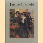 Isaac Israels 1865-1934
diverse auteurs
€ 5,00