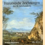 Französische Zeichnungen des 18. Jahrhunderts door Marianne Roland Michel