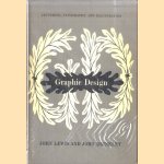 Graphic Design with special reference to lettering, typography and illustration door John Lewis e.a.