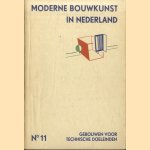 Moderne bouwkunst in Nederland. No. 11: Gebouwen voor technische doeleinden door H.P. Berlage e.a.