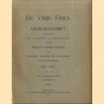 De Vrije Fries. Gedenkschrift uitgegeven ter gelegenheid van het eeuwfeest van het Fries Genootschap van Geschied-, oudheid- en taalkunde te Leeuwarden 1827-1927. Acht en twintigste deel. Aflevering III door R. Visscher