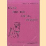 Over houten drukpersen door Frans A. Janssen