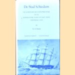 De Stad Schiedam. De Schiedamse scheepsrederij en de Nederlandse vaart op Oost-Indië omstreeks 1840 door F.J.A. Broeze