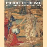 Pierre et Rome. Vingt siècles d'élan créateur door Giovanni Morello