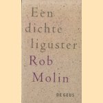 Een dichte liguster door Rob Molin