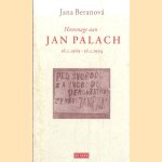 Hommage aan Jan Palach 16.I.1969 - 16.I.1994. Gedichten en andere teksten uit vijftien Europese landen door Jana Beranová