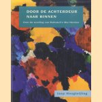 Door de achterdeur naar binnen. Over de wording van Multatuli's Max Havelaar door Jaap Hoogteijling