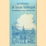 De laatste nachtegaal. Verwikkelingen in een Limburgs dorp door Leo Herberghs