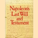 Napoleon's Last Will and Testament - A facsimile edition of the original document, together with its codicils, appended inventories, letters and instructions, preserved in the French National Archives
Jean-Pierre Babelon
€ 6,00