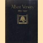 Albert Verwey 1865-1937 door Dirk Coster e.a.