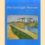 The Van Gogh Museum: Paintings & Pastels door Ronald de Leeuw