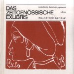 Das zeitgenössische Exlibris. Tschechische kunst der gegenwart
Frantisek Dvorak
€ 10,00