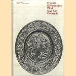 English Silversmiths Work. Civil and Domestic: An introduction door Charles Oman