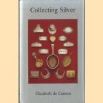 Collecting Silver door Elizabeth de Castres