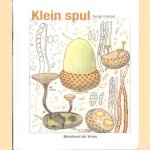 Klein spul. Fungi minori *GESIGNEERD* door Bernhard de Vries