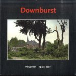 Downburst. Hoogeveen 14 juni 2007
diverse auteurs
€ 5,00