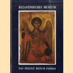 Byzantinisches museum: das heilige Bistum Paphos door Niki Marangou e.a.