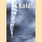 Kold! Winterverhalen um te lezen en veur te lezen door Diverse auteur