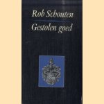 Gestolen goed door Rob Schouten