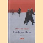 Het diepste blauw door Ton van Reen