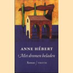 Met dromen beladen
Anne Hébert
€ 5,00