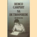 Na de troonrede *GESIGNEERD* door Remco Campert