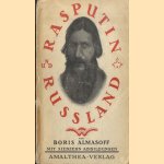 Rasputin und Russland door Boris Almasoff