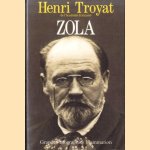 Emile Zola door Henri Troyat