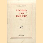 Abraham a vu mon jour
Michel Léturmy
€ 6,00