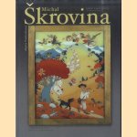 Michal Skrovina: Stories of my life / Príbehy z môjho zivota door Marta Pastieriková