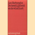 De heerlijkheid en de windlust door Leo Herberghs