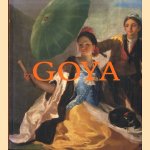 Goya: Prophet der Moderne door Peter-Klaus Schuster e.a.