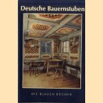 Deutsche Bauernstuben
Margarete Baur-Heinhold
€ 8,00