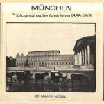 München. Photographische Ansichten 1885-1915 door Winfried Ranke e.a.