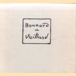 Pierre Bonnard 1867-1947; Edouard Vuillard 1868-1940: Aquarelle, Ölgemälde, Pastelle door Various