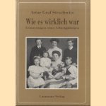 Wie es wirklich war. Erinnerungen eines Achtzigjährigen door Artur Graf Strachwitz