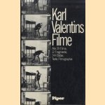 Karl Valentins Filme. Alle 29 Filme, 12 Fragmente, 344 Bilder, Texte, Filmographie door M. Schulte e.a.