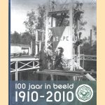 AZ&PC 100 jaar in beeld 1910-2010 door Jet Rienks e.a.