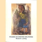 Picasso im Zweiten Weltkrieg door Siegfried - a.o. Gohr