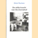 De stille kracht van De Zonnehof door Dick Rutten