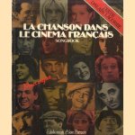 La chanson dans le cinema français. Songbook door Alain Lacombe