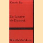 Das Labyrinth der Einsamkeit. Essay door Octavio Paz