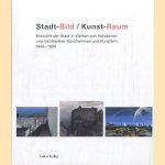 Stadt-Bild / Kunst-Raum: Entwürfe der Stadt in Werken von Potsdamer und Ost-Berliner Künstlerinnen und Künstlern 1949–1990 door Jutta Götzmann e.a.