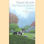 Der Gast im Garten door Takashi Hiraide