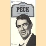 Gregory Peck: Seine Filme, sein Leben door Tony Thomas